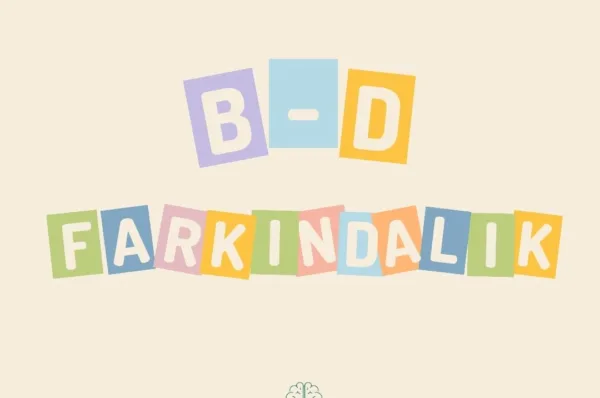 B-d farkındalık