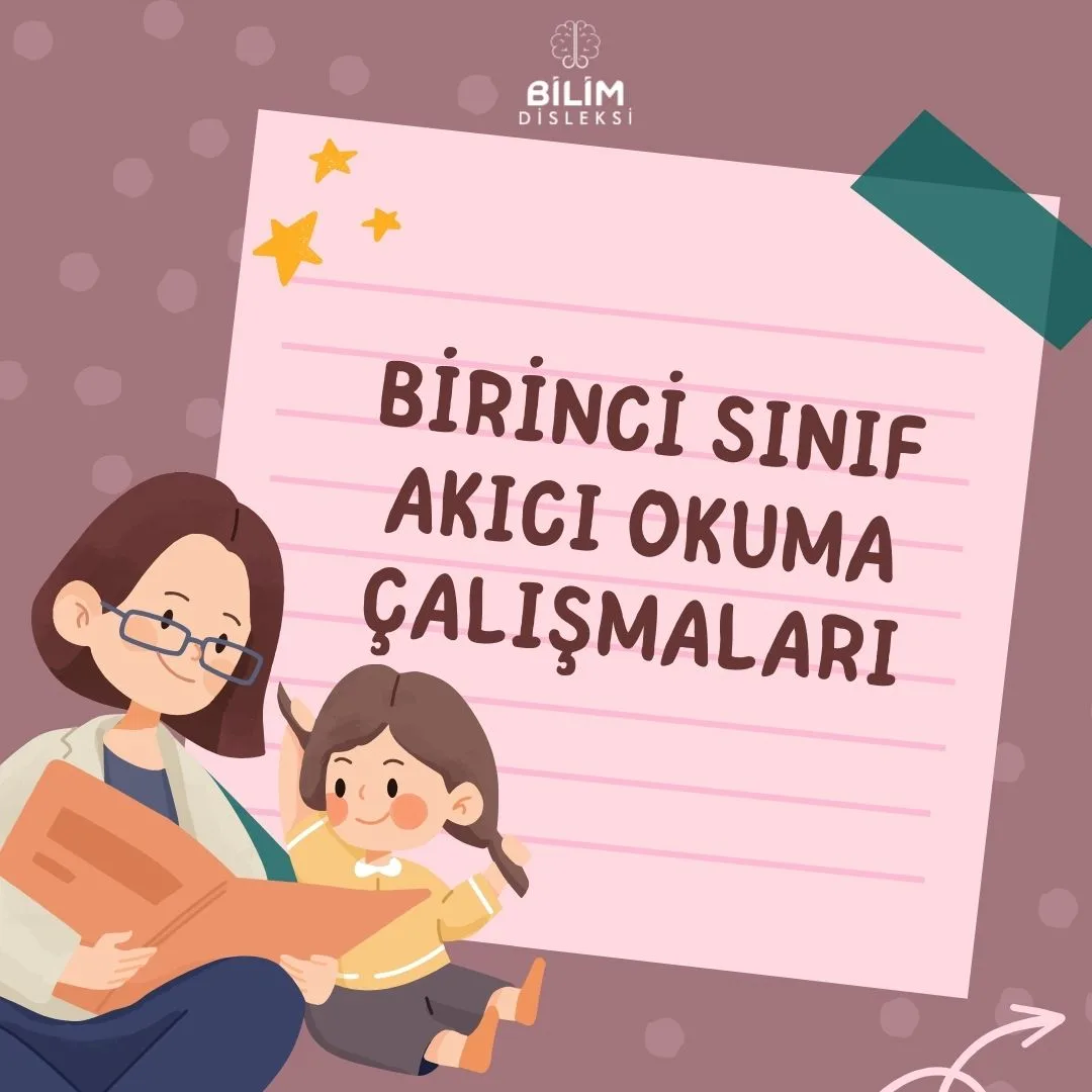 Birinci Sınıf Akıcı Okuma Çalışmaları