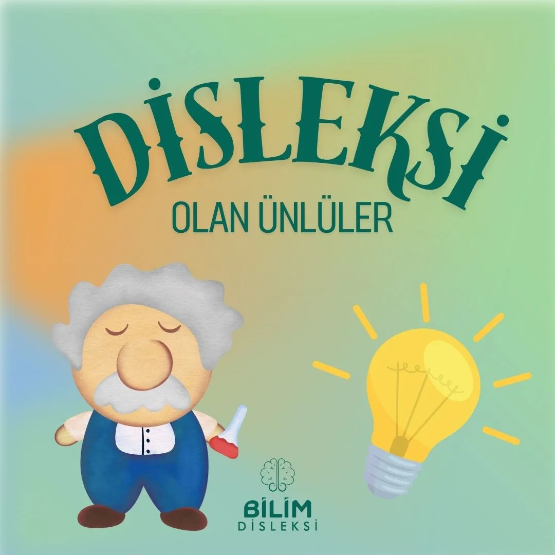 DİSLEKSİ OLAN ÜNLÜLER