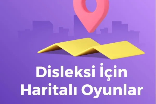 Disleksi İçin Haritalı Oyunlar