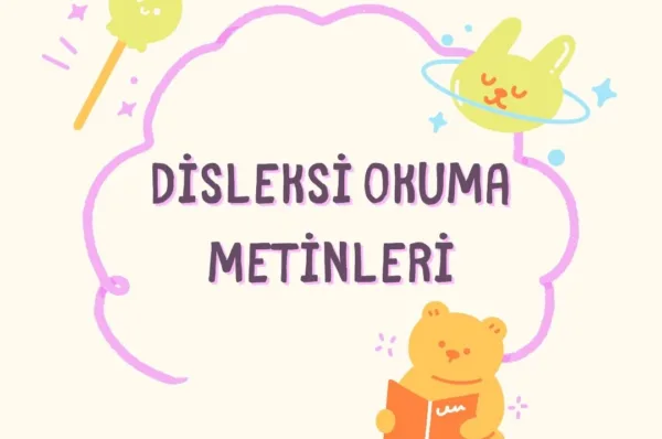 Disleksi okuma metinleri