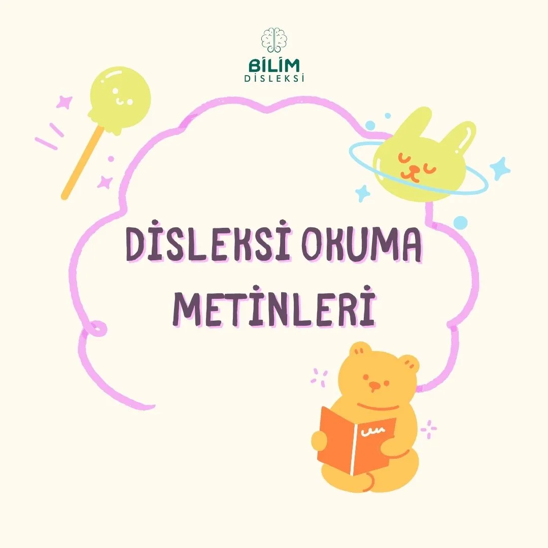 Disleksi okuma metinleri