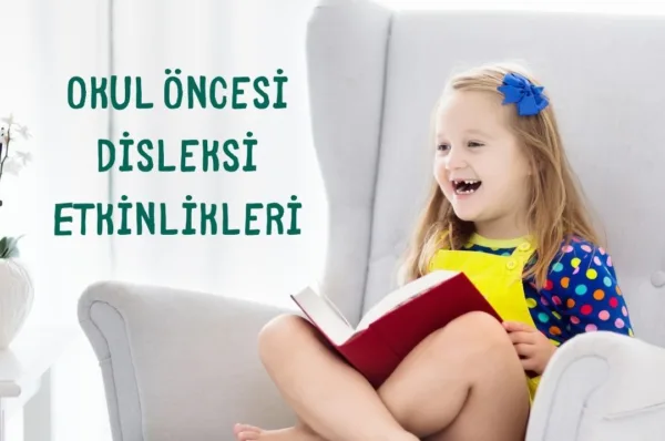 Okul Öncesi Disleksi Etkinlikleri