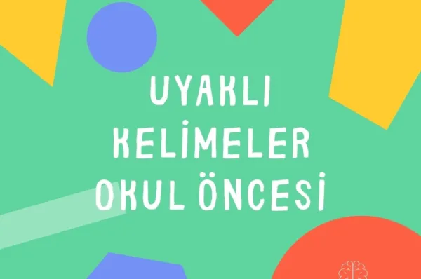 Uyaklı Kelimeler Okul Öncesi