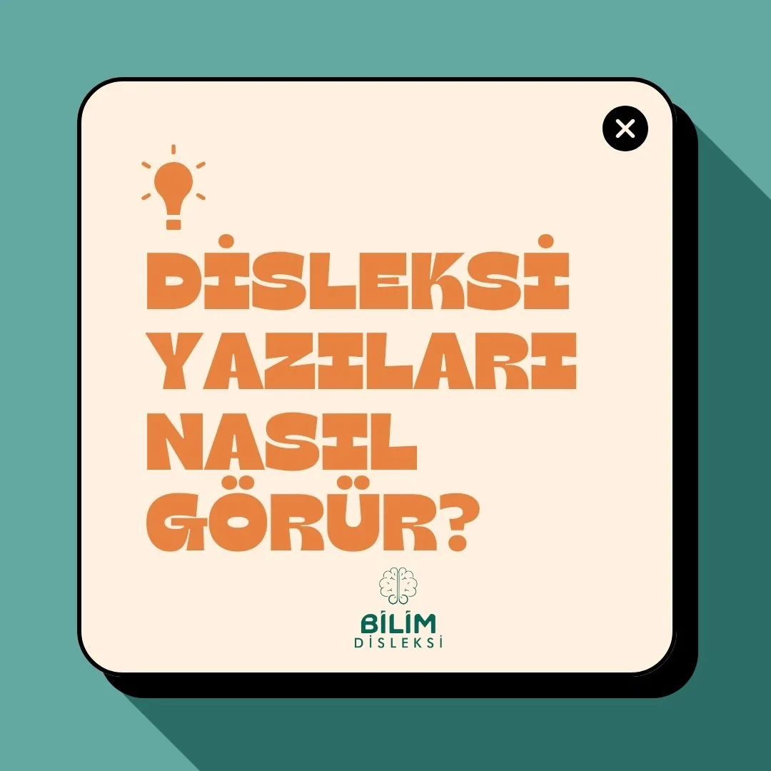 disleksi yazıları nasıl görür