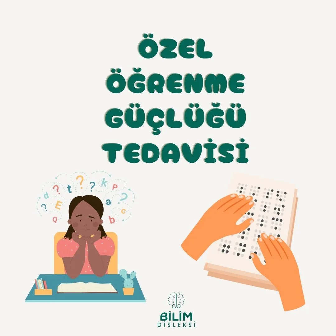 özel öğrenme güçlüğü tedavisi