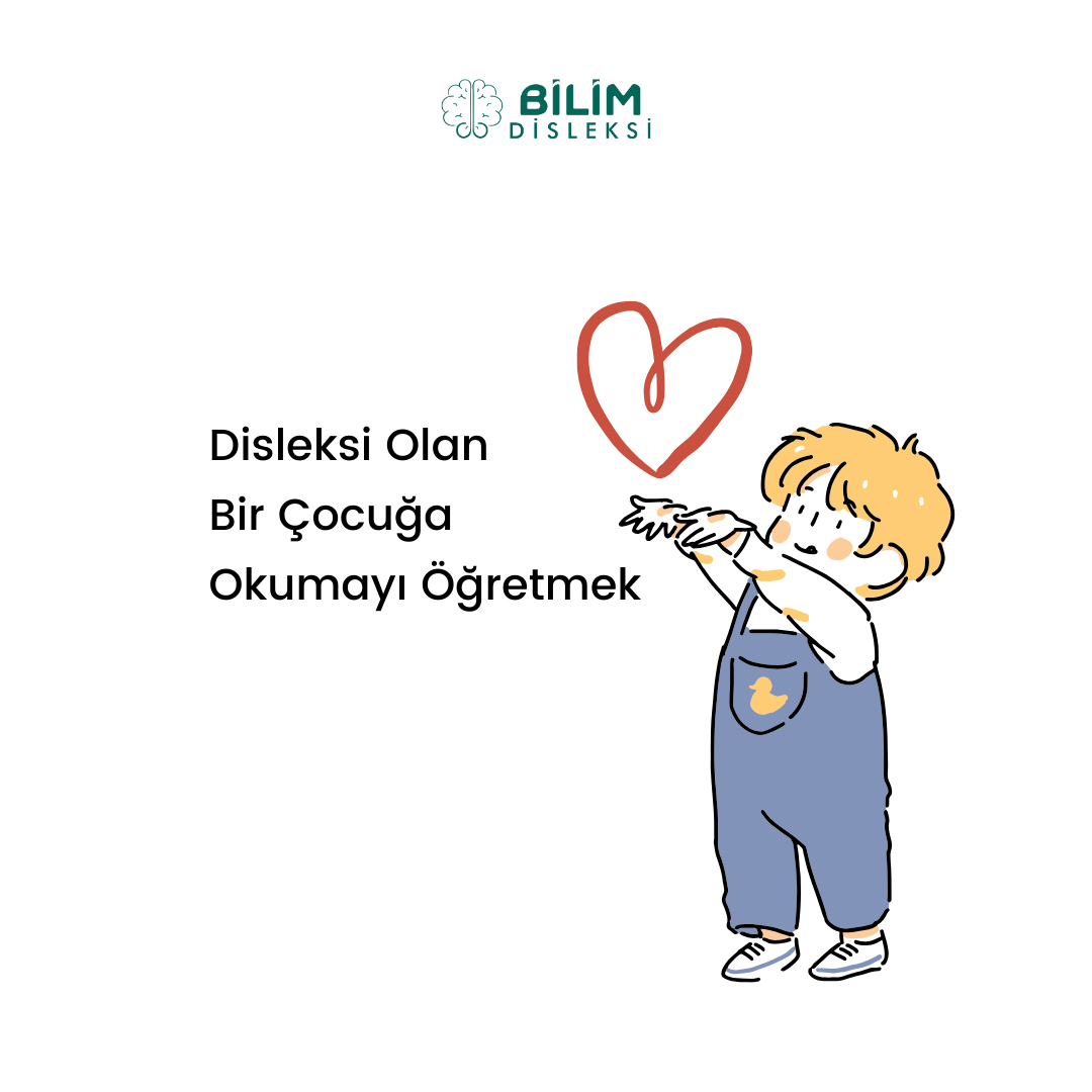 Disleksi olan bir çocuğa okumayı öğretmek